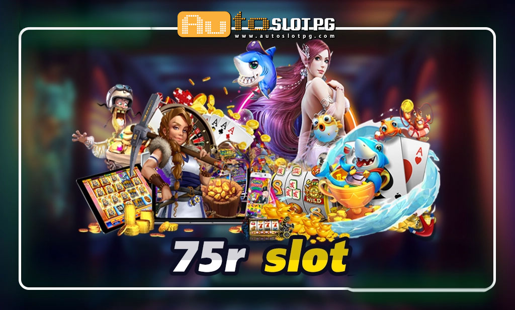75r slot เว็บดัง Auto Slot PG .com เว็บตรง สล็อต PG อันดับ 1 ฝากถอนออโต้ มั่นคง ปลอดภัย